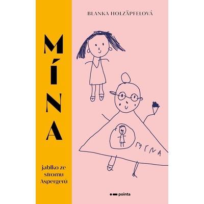 Mína - Jablko ze stromu Aspergerů - Blanka Holzäpfelová