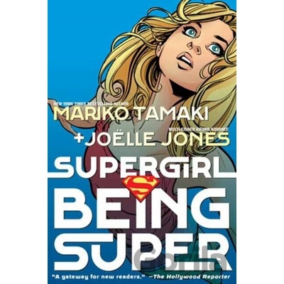 Supergirl: Being Super - Joelle Jones, Mariko Tamaki