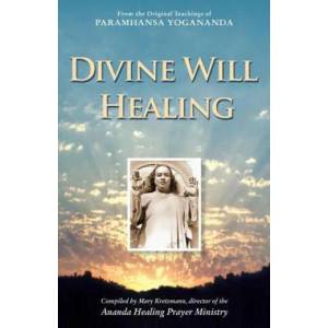 Divine Will Healing | Yogananda, Mary Kretzmann (ISBN: 9781565892781)