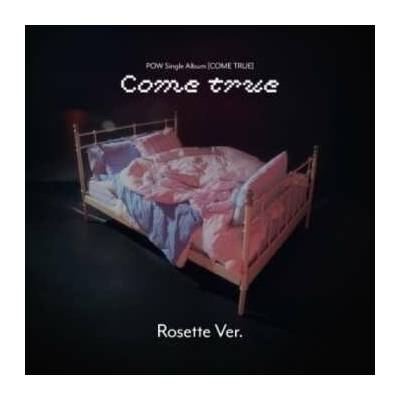 POW - Come true (Rosette Version) - CD