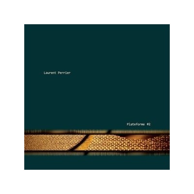 Perrier Laurent - Plateforme #2 CD