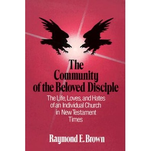 Community of the Beloved Disciple | Raymond E. Brown (ISBN: 9780809121748)