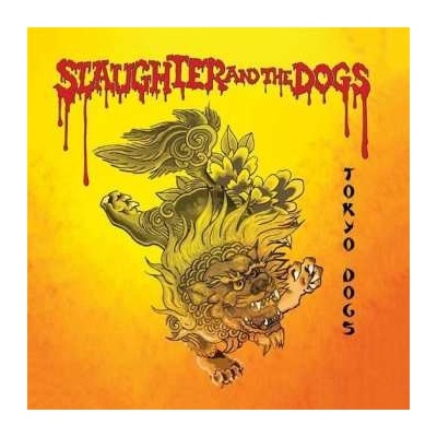 Slaughter And The Dogs - Tokyo Dogs LTD CLR LP