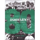 Osmdesátky!
