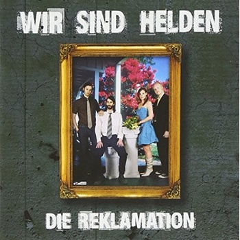 WIR SIND HELDEN: REKLAMATION CD