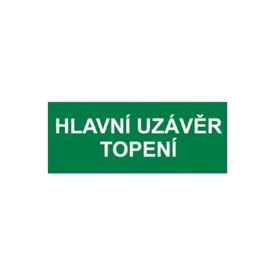 Informační tabulka hlavní uzávěr topení 8 x 20 cm