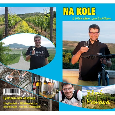 Na kole s Michalem Jančaříkem jižní Moravou