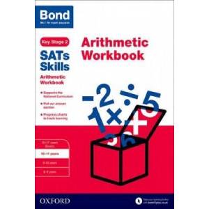 Bond SATs Skills: Arithmetic Workbook | Sarah Lindsay (ISBN: 9780192745651)