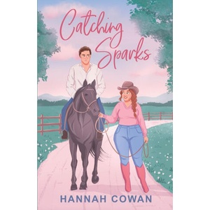 Catching Sparks | Hannah Cowan (ISBN: 9781990804397)