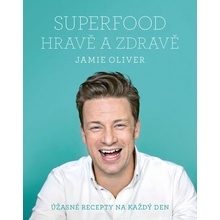 Oliver Jamie - Jamie Oliver - Superfood hravě a zdravě