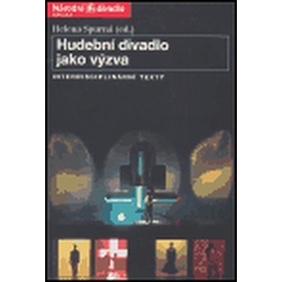 Hudební divadlo jako výzva - Helena Spurná
