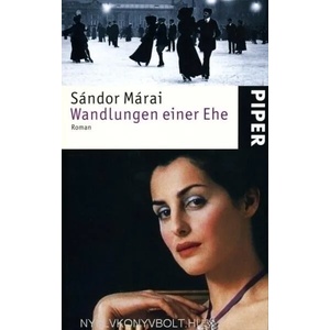 Wandlungen einer Ehe | Sándor Márai, Christina Viragh (2008)
