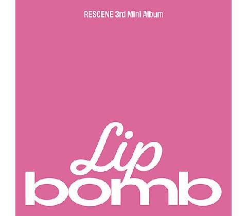 Rescene: Lip Bomb CD