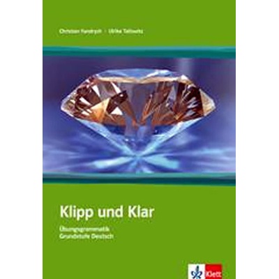 Klipp und Klar ohne Loesungen NEU - Fandrych Ch., Tallowitz U.
