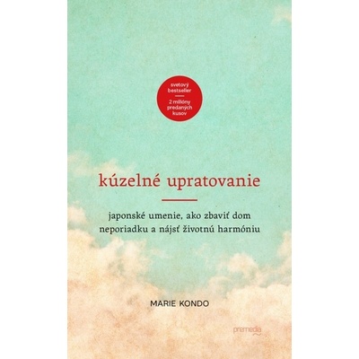 Kúzelné upratovanie - Marie Kondo