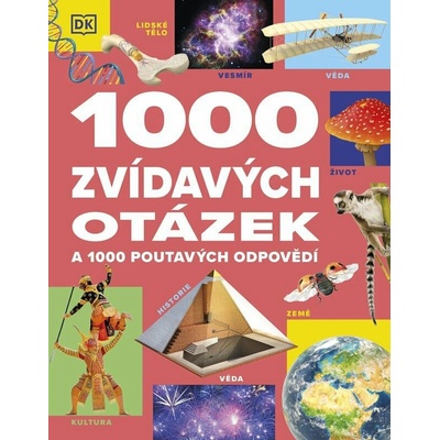 1000 zvídavých otázek a 1000 poutavých odpovědí