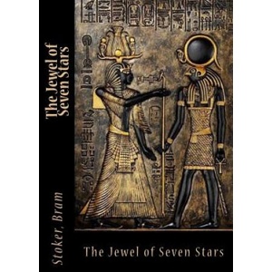 The Jewel of Seven Stars | Stoker Bram, Sir Angels (2017)