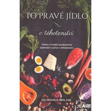 To pravé jídlo v těhotenství