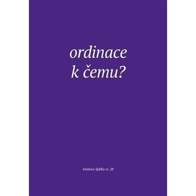 Ordinace. K čemu? - Jiří Šamšula
