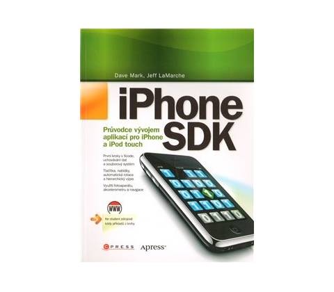 iPhone SDK - Dave Mark, Jeff LaMarche