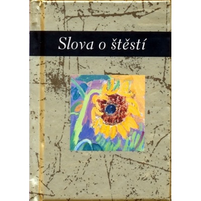 Slova o štěstí - Helen Exley