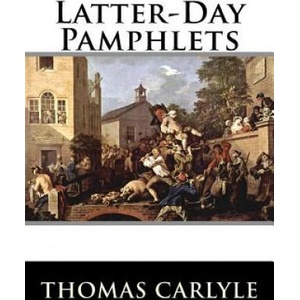 Latter-Day Pamphlets | Thomas Carlyle (2015)
