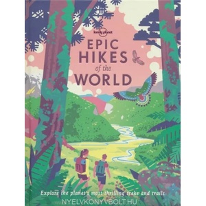 Epic Hikes of the World (ISBN: 9781787014176)