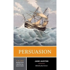 Persuasion - A Norton Critical Edition | Jane Austen, Rae Greiner (ISBN: 9781324070740)