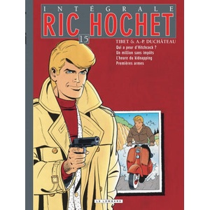 Intégrale Ric Hochet - Tome 15 - Intégrale Ric Hochet 15 | Duchâteau (2007)