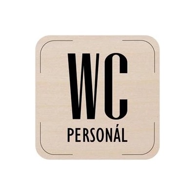 Popis místnosti - cedulka na dveře - WC personál, dřevěná tabulka, 80 x 80 mm