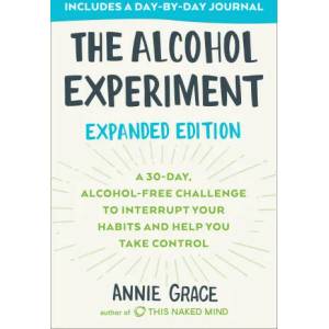 Alcohol Experiment: Expanded Edition | ANNIE GRACE (ISBN: 9780593330241)