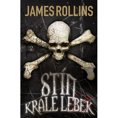Stín krále lebek
