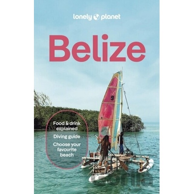 Lonely Planet Belize - Lonely Planet