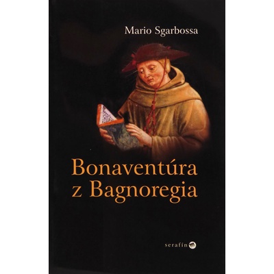Bonaventúra z Bagnoregia - Mario Sgarbossa