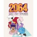 2064: Read Only Memories