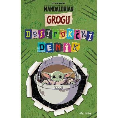 Star Wars - Mandalorian - Grogu: Destrukční deník