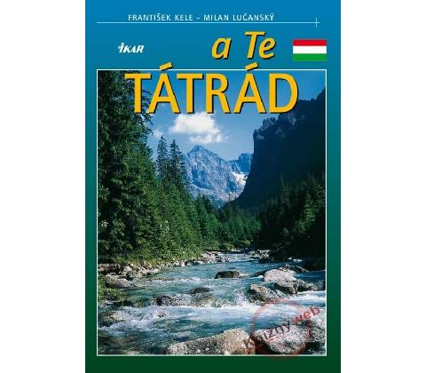 A Te Tátrád maď.
