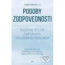 Podoby zodpovednosti - Dagmar Smreková a kolektív