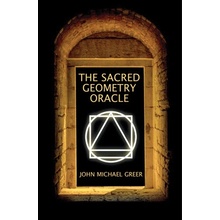 The Sacred Geometry Oracle: Book & Cards Greer John MichaelOther