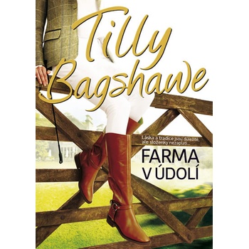 Tilly Bagshaweová - Farma v údolí
