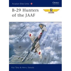 B-29 Hunters of the JAAF | Henry Sakaida (2001)