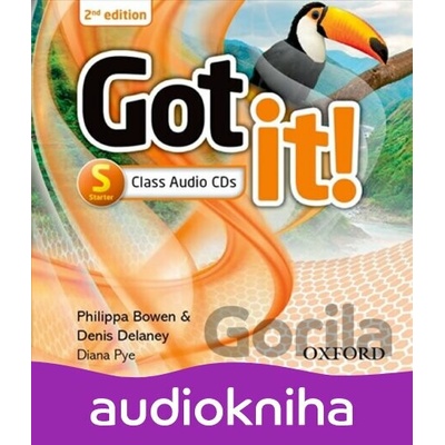 Got It! Start: Class Audio CDs /2/ (2nd) - Philippa Bowen