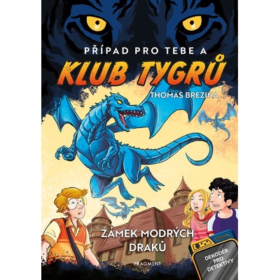 Klub Tygrů: Zámek modrých draků