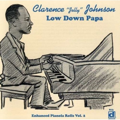 Johnson Clarence - Low Down Papa CD