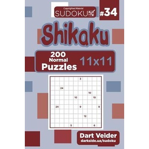 Sudoku Shikaku - 200 Normal Puzzles 11x11 (Volume 34) | Dart Veider (ISBN: 9781724958570)