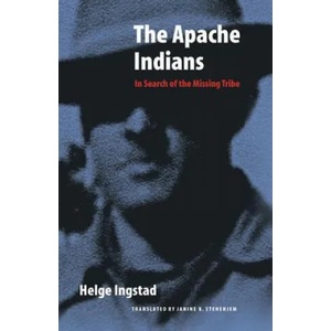 Apache Indians | Helge Ingstad (ISBN: 9780803271852)