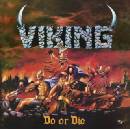 Viking - Do Or Die CD
