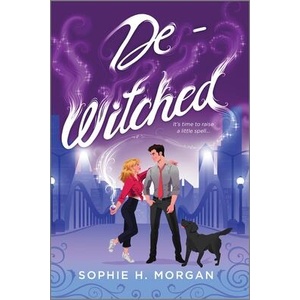 De-Witched | MORGAN SOPHIE H (ISBN: 9781335146649)