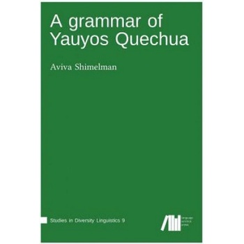 grammar of Yauyos Quechua | Aviva Shimelman