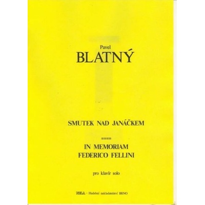 Smutek nad Janáčkem In Memoriam Federico Fellini